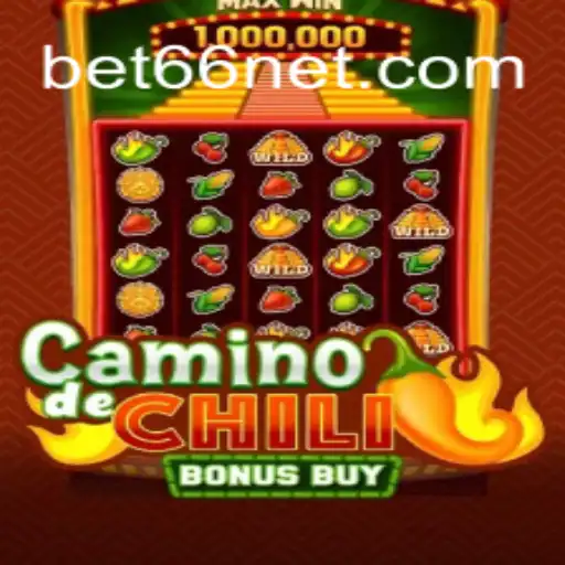 CaminodeChiliBonusBuy: An Exciting Journey Through Spicy Gaming